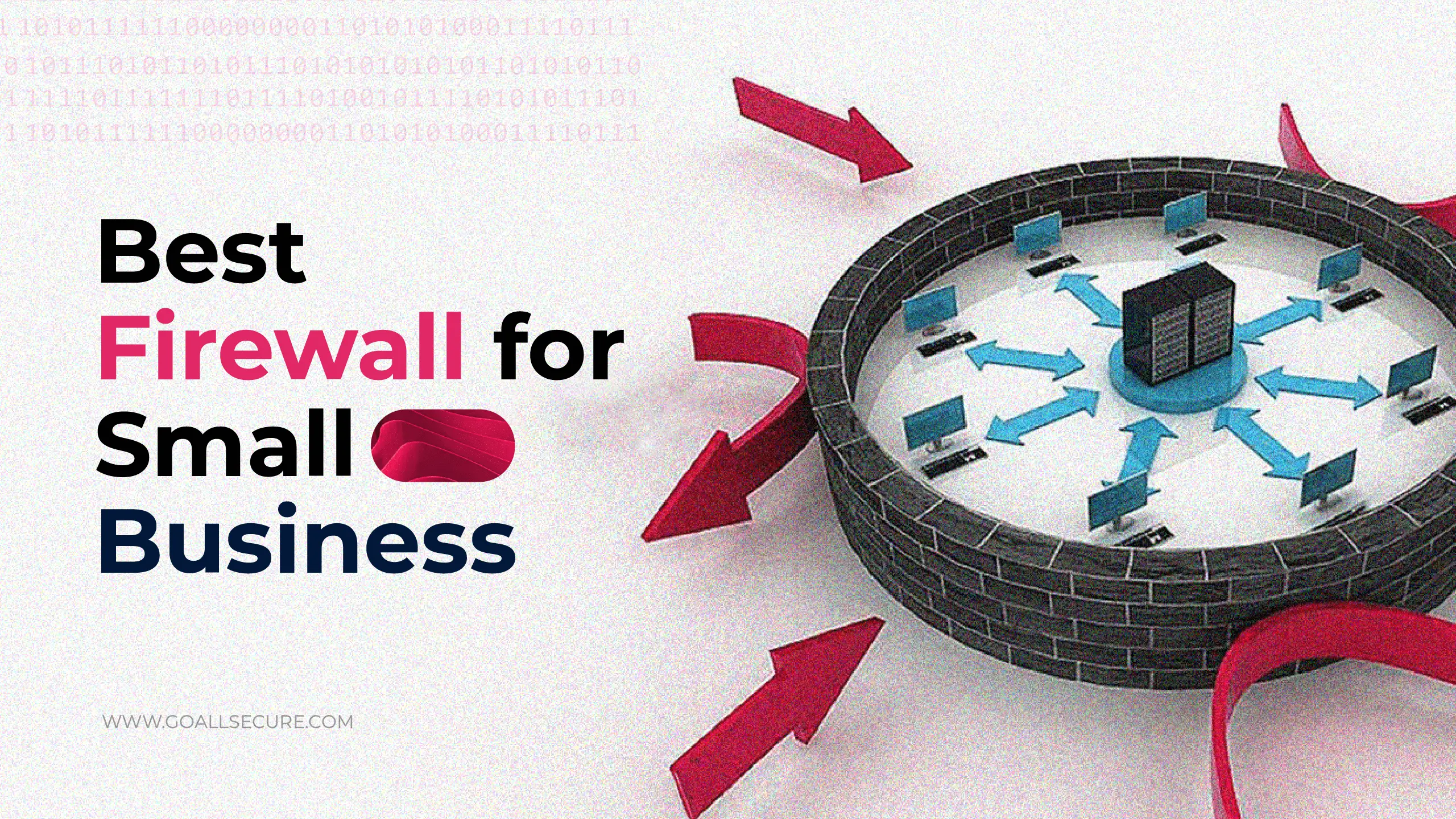 Read more about the article 12 Best Firewalls for Small Business in 2024